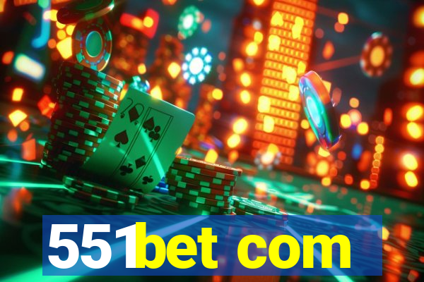 551bet com